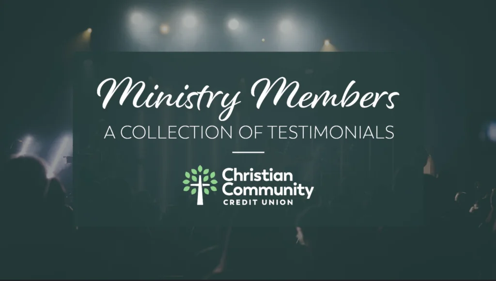 Ministry Membership & Benefits - Christian Community Credit Union